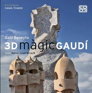 3D MÀGIC GAUDÍ | 9788415002758 | GIRALT-MIRACLE I RODRÍGUEZ, DANIEL