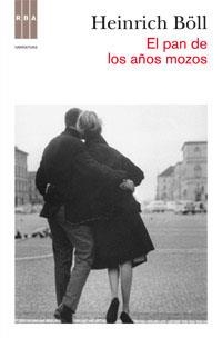 EL PAN DE LOS AÑOS MOZOS | 9788490062715 | BOLL , HEINRICH