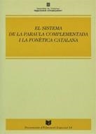 SISTEMA DE LA PARAULA COMPLEMENTADA I LA FONÈTICA CATALANA/EL | 9788439324201 | CARRERAS , JORDI/COMAS , JOSEP/MARIN , C./PI , J./DE ROSA , R./SALZE , E./TORRES , S.