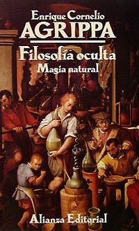 FILOSOFÍA OCULTA. MAGIA NATURAL | 9788420605982 | AGRIPPA, ENRIQUE CORNELIO