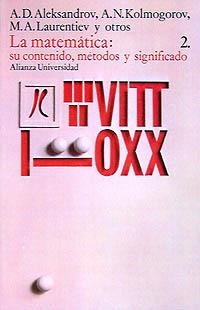 LA MATEMÁTICA: SU CONTENIDO, MÉTODOS Y SIGNIFICADO, 2 | 9788420620695 | ALEKSANDROV, A. D./KOLMOGOROV, A. N.
