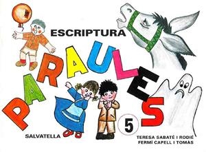 PARAULES ESCRIPTURA 5 | 9788472103115 | SABATÉ RODIÉ, TERESA