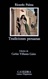 TRADICIONES PERUANAS | 9788437612867 | PALMA, RICARDO