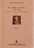 CATALANS A LES ÍNDIES (1493-1830). VOL. 1/ELS | 9788439317227 | BERNADES I ENDINYAC , JOSEP M.