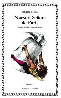 NUESTRA SEÑORA DE PARÍS | 9788437605548 | HUGO, VICTOR