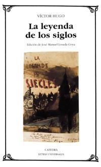 LA LEYENDA DE LOS SIGLOS | 9788437612911 | HUGO, VICTOR