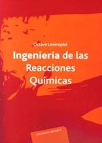 INGENIERÍA DE LAS REACCIONES QUÍMICAS | 9788429173253 | LEVENSPIEL, OCTAVE