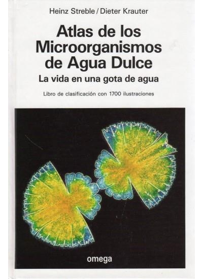 ATLAS DE MICROORGANISMOS DE AGUA DULCE | 9788428208000 | STREBLE, H. Y KRAUTER, D.