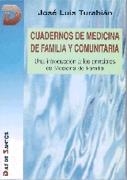 CUADERNOS DE MEDICINA DE FAMILIA Y COMUNITARIA | 9788479781927 | TURABIÁN, JOSÉ LUIS