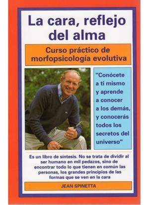 466. LA CARA, REFLEJO DEL ALMA | 9788470823008 | SPINETTA, JEAN