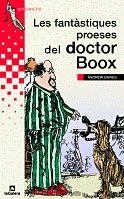 LES FANTÀSTIQUES PROESES DEL DOCTOR BOOX | 9788424681456 | DAVIES, ANDREW