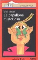 C-VVV. 53 PAPALLONA MISTERIOSA | 9788476297711 | VIADER, JORDI