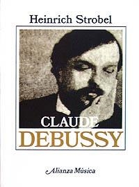 CLAUDE DEBUSSY | 9788420685465 | STROBEL, HEINRICH