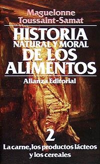 HISTORIA NATURAL Y MORAL DE LOS ALIMENTOS | 9788420605203 | TOUSSAINT-SAMAT, MAGUELONNE