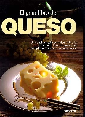 EL GRAN LIBRO DEL QUESO | 9788424123185 | CHRISTIAN TEUBNER/FRIEDRICH-WILHELM EHLERT/HEINRICH MAIR-WALDBURG