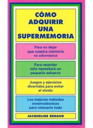 473. COMO ADQUIRIR UNA SUPERMEMORIA | 9788470823084 | RENAUD, J.