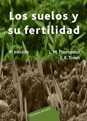 LOS SUELOS Y SU FERTILIDAD | 9788429110418 | THOMPSON, LOUIS M./TROEH, FREDERICK R.