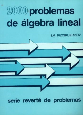 2000 PROBLEMAS DE ÁLGEBRA LINEAL | 9788429151091 | PROSKURIAKOV, I.V.
