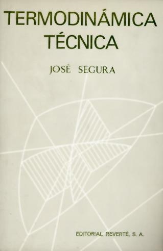 TERMODINÁMICA TÉCNICA | 9788429143522 | SEGURA CLAVELL, JOSÉ