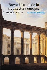 BREVE HISTORIA DE LA ARQUITECTURA EUROPEA | 9788420671260 | PEVSNER, NIKOLAUS