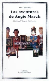 LAS AVENTURAS DE AUGIE MARCH | 9788437612294 | BELLOW, SAUL