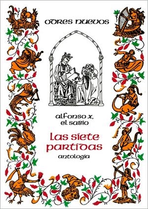 LAS SIETE PARTIDAS (ANTOLOGÍA) | 9788470396298 | ALFONSO X