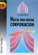 HACIA UNA NUEVA CORPORACIÓN | 9788479780241 | QUINN MILLS, D.