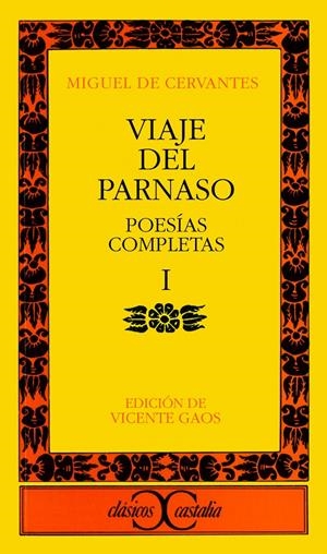 VIAJE DEL PARNASO. POESÍAS COMPLETAS, I | 9788470391651 | CERVANTES SAAVEDRA, MIGUEL DE