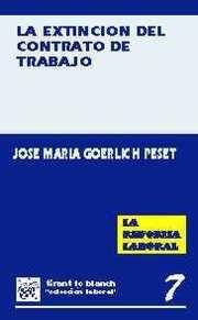LA EXTINCIÓN DEL CONTRATO DE TRABAJO | 9788480021616 | JOSÉ MARÍA GOERLICH PESET
