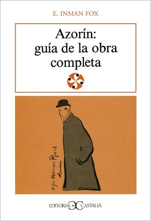 AZORÍN: GUÍA DE LA OBRA COMPLETA | 9788470396397 | FOX, E. INMAN