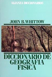 DICCIONARIO DE GEOGRAFÍA FÍSICA | 9788420652313 | WHITTOW, JOHN B.