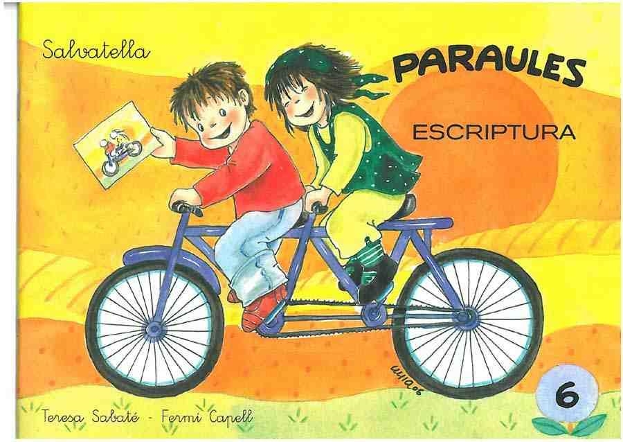 PARAULES ESCRIPTURA 6 | 9788472103122 | SABATÉ RODIÉ, TERESA