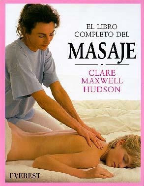 EL LIBRO COMPLETO DEL MASAJE | 9788424129132 | CLARE MAXWELL HUDSON