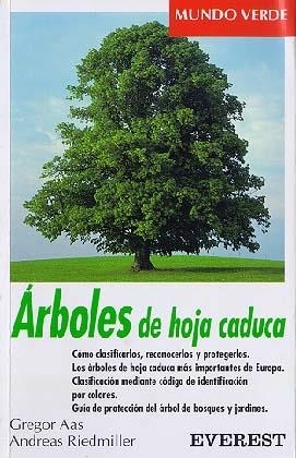 ÁRBOLES DE HOJA CADUCA | 9788424127510 | ANDREAS RIEDMILLER/GREGOR AAS