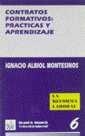 CONTRATOS FORMATIVOS Y PRÁCTICAS DE APRENDIZAJE. | 9788480021593 | IGNACIO ALBIOL MONTESINOS