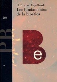 LOS FUNDAMENTOS DE LA BIOÉTICA | 9788449300318 | H. TRISTRAM ENGELHARDT