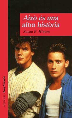 AIXÒ ÉS UNA ALTRA HISTORIA - GERP. PROMOTOR | 9788479113971 | HINTON, SUSAN E.