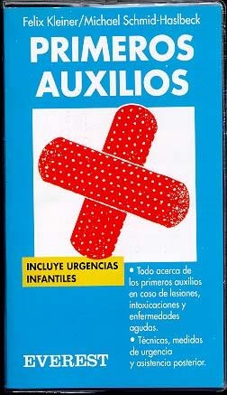 PRIMEROS AUXILIOS | 9788424125998 | FELIX KLEINER/MICHAEL SCHMID HASLBECK