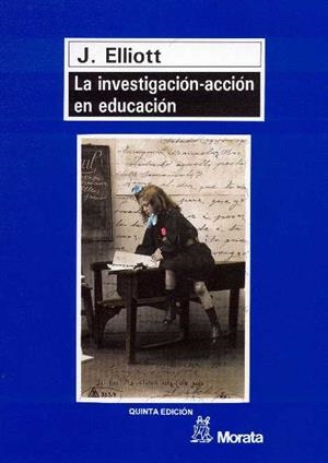 LA INVESTIGACIÓN-ACCIÓN EN EDUCACIÓN | 9788471123411 | ELLIOTT, JHON