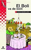 EL BOLI VA DE BÒLIT | 9788424681784 | SÁNCHEZ I LLEDÓ, ROSA MARIA