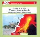 VOLCANS I TERRATRÈMOLS | 9788485729401 | DE MIRÓ ORELL, MANEL/DOMINGO I MORATÓ, MONTSERRAT