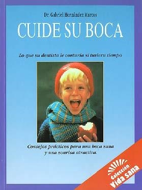 CUIDE SU BOCA | 9788424125394 | GABRIEL HERNÁNDEZ MARCOS