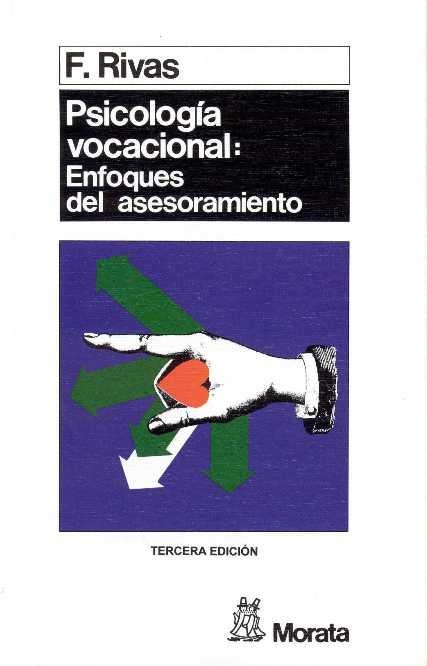 PSICOLOGÍA VOCACIONAL | 9788471123213 | RIVAS, F.