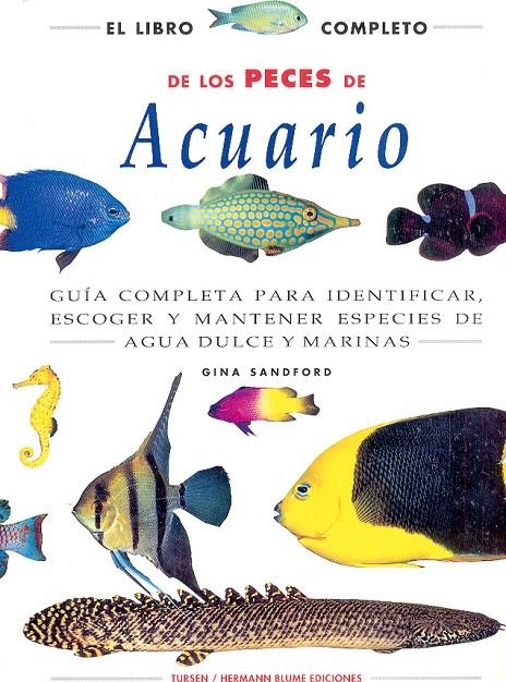 EL LIBRO COMPLETO DE LOS PECES DE ACUARIO | 9788487756443 | SANDFORD, GINA