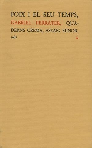 FOIX I EL SEU TEMPS | 9788477270027 | FERRATER, GABRIEL