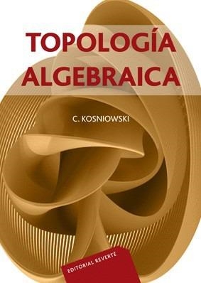TOPOLOGÍA ALGEBRAICA | 9788429150988 | KOSNIOWSKI, CZES
