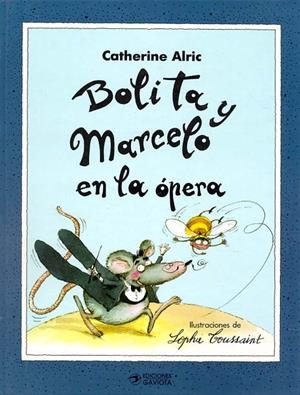 BOLITA Y MARCELO EN LA ÓPERA | 9788439288787 | CATHERINE ALRIC