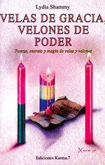 VELAS DE GRACIA, VELONES DE PODER | 9788488885074 | SHAMMY, LYDIA