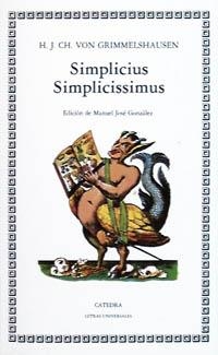SIMPLICIUS SIMPLICISSIMUS | 9788437605777 | GRIMMELSHAUSEN, JACOB CHRISTOPH VON