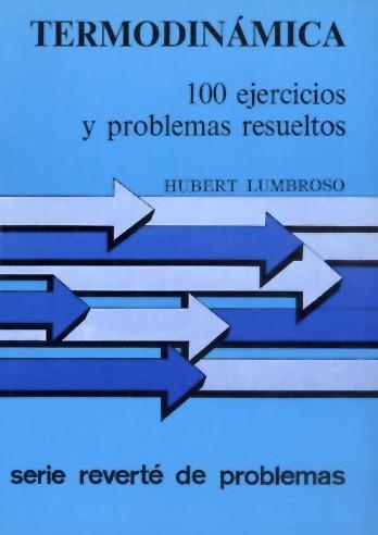TERMODINÁMICA: 100 EJERCICIOS Y PROBLEMAS | 9788429140774 | LUMBROSO, H.